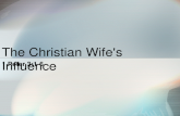 The Christian Wife’s Influence 1 Peter 3:1-6. War of Secular vs. Sacred View.