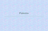 Patterns. Design comes from Modeling (requirements, analysis, problem) Mending (patch, refactoring) Memory (patterns, recall)