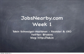 Jobs nearby week 1