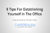 5 Tips For Establishing Yourself In The Office