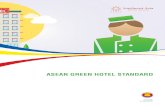 ASEAN GREEN HOTEL STANDARD .2 ASEAN Green Hotel Standard 3. Scope This Standard deals with the following