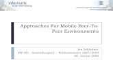 Approaches For Mobile Peer-To- Peer Environments ubicomp/projekte/master07-08... · Motivation 3 08.01.2008