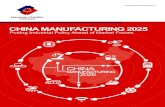 CHINA MANUFACTURING 2025 - China Manufacturing 2025 China Manufacturing 2025 1 China Manufacturing 2025