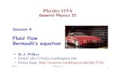 Physics 115A - University of Physics 115A General Physics II Session 4 Fluid flow Bernoulliâ€™s equation