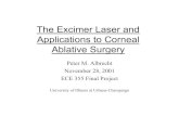 The Excimer Laser and Applications to Corneal Ablative The Excimer Laser and Applications to Corneal