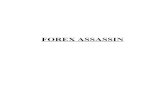 FOREX ASSASSIN - FXMSolutionsBlog FOREX ASSASSIN INTRODUCTION Congratulations on purchasing the Forex