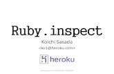 Ruby.inspect - atdot. ko1/activities/2014_reddotrubyconf_pub.pdfآ  Nobu is Great Patch Monster "Ruby.inspect"