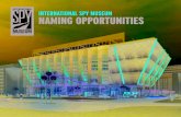 INTERNATIONAL SPY MUSEUM NAMING ... 2 | The International Spy Museum offers a visitor experience unlike