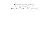 Quantum Query Complexity and Distributed Computing Academisch Proefschrift ter verkrijging van de graad