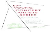 59th YOUNG CONCERT ARTISTS SERIES YOUNG CONCERT ARTISTS, INC. The Young Concert Artists Series, now