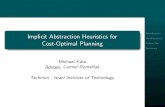 Implicit Abstraction Heuristics for Cost-Optimal Planning Implicit Abstractions Heuristics Composition