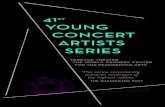 41st YOUNG CONCERT ARTISTS SERIES YOUNG CONCERT ARTISTS, INC. The Young Concert Artists Series, now