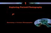 Exploring Portrait Photography 1 Exploring Portrait Photography In This Chapter Introducing portrait