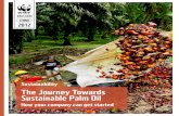 Sustainability The Journey Towards Sustainable Palm Oil THE JOURNEY TOWARDS SUSTAINABLE PALM OIL . 7.