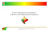 Project Management Standards: A Review of Certifications ... Management - PMI vs   Project