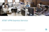 AT&T VPN Express Service 2017-01-17آ  One to each VPN AR Internet Unilink Multiple Logical Channels