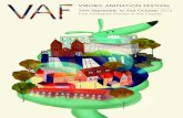 Welcome to VAF 2016 - Viborg Animations Festival 4 VIBORG ANIMATIONS FESTIVAL 2016 VIBORG ANIMATIONS