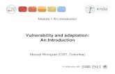 Vulnerability and adaptation: An Introduction 1. Why assess vulnerability and adaptation? 2. How to