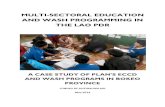 MULTI-SECTORAL EDUCATION AND WASH ... ... MULTI-SECTORAL EDUCATION AND WASH PROGRAMMING IN THE LAO PDR