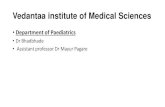 Vedantaa institute of Medical Sciences 2) beta thalassemia major 3) thalassemia minor. 4) other haemoglobinopathies.