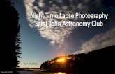 Night Time Lapse Photography Saint John Astronomy Night Time Lapse Photography Saint John Astronomy