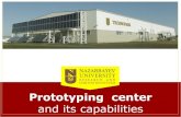 Prototyping center and its capabilities 2019-10-05آ  The Prototyping Center also offers practical courses