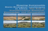 Shaping Sustainable Socio-Ecological Landscapes in Africa ... Shaping Sustainable Socio-Ecological Landscapes