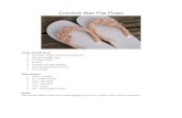 Crochet Star Flip Flops Crochet Star Flip Flops Things You Will Need: â€¢ Flip flops, inexpensive basic