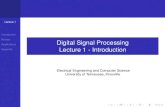 Digital Signal Processing Lecture 1 - hqi/ece505/lecture/lecture01_intro.pdfآ  Lecture 1 Introduction