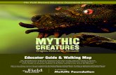 Educator Guide & Walking Map â€¢ Mythic creatures take shape through human imagination. Mythic creatures