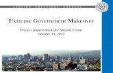 Extreme Government Makeover - El Paso, ... Extreme Government Makeover Process Improvement for Special