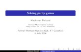 Solving parity games - iitg.ac.in Madhavan Mukund Solving parity games. Parity games Two players, 0