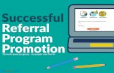 Successful Referral ProgramPromotion Successful Referral Program Promotion Promote your program - so