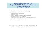 Databases : Lecture 1 2: Beyond ACID/Relational databases ... Beyond ACID/Relational databases Timothy