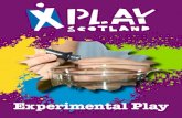 Play Scotland - Right to Play in Scotland - Experimental Play 2020-05-14آ  Experimental Play Explore