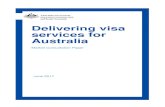 Delivering visa services for Australia Delivering visa services for Australia | 7 Visa decision-making