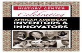 AFRICAN AMERICAN INVENTORS & INNOVATORS 6 Celebrating African American Inventors & Innovators henry