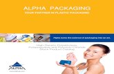 ALPHA Alpha Packaging manufactures and decorates bottles and jars for the nutritional, pharmaceutical,