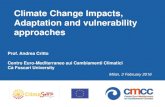 Climate Change Impacts, Adaptation and ... Climate Change Impacts, Adaptation and vulnerability approaches