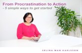 From Procrastination to Action - Selina Man Karlsson I help people overcome procrastination and get