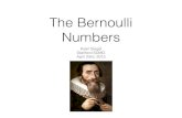 The Bernoulli kyler/The Bernoulli   Bernoulli numbers enter the picture via the so-called