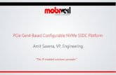 PCIe Gen4 Based Configurable NVMe SSDC Platform Amit ... PCIe Gen4 Based Configurable NVMe SSDC Platform