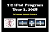1:1 iPad Program Year 3, 2018 ... 2013 - Year 3 1:1 iPad Program Implemented 2014 - Rollout of iPad