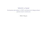 SOLID is Solid - Enterprise principles in OOP architectural design ... SOLID is Solid Enterprise principles
