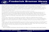 Frederick Bremer News Frederick Bremer News April 2019 Follow us on twitter: @FBSchoolE17 Facebook @frederickbremerschool