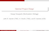 Optimal Project Design - GitHub Pages Optimal Project Design George Georgiadis (Northwestern Kellogg)