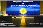 Objective Measures of Dystonia Motor Symptoms time the patientsâ€™ eyes were closed while they were