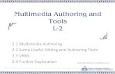 Chapter 2 Multimedia Authoring and Tools Multimedia Authoring and Tools L-2 2.1 Multimedia Authoring