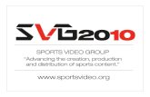 SVG Value Proposition 2010 final - Sports Video Don Colantonio, ESPN Senior Director, Production Enhancements