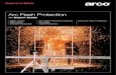 Arc Flash Protection Source: The Risk of Arc Flash While the risk of arc flash has always been present,